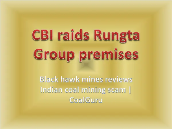 Black hawk mines reviews Indian coal mining scam