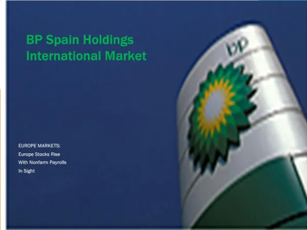 BP Spain Holdings International Market