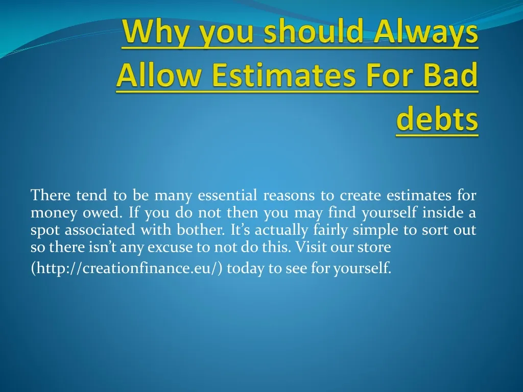why you should always allow estimates for bad debts