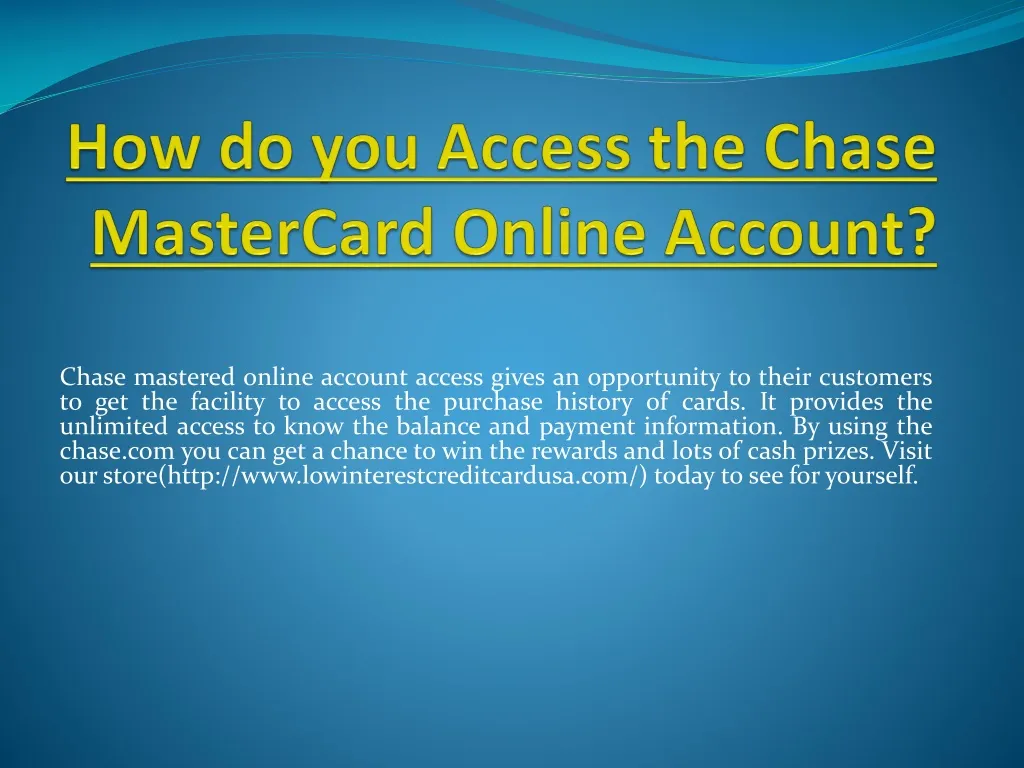 how do you access the chase mastercard online account