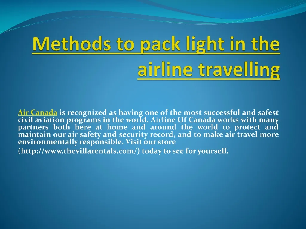 methods to pack light in the airline travelling
