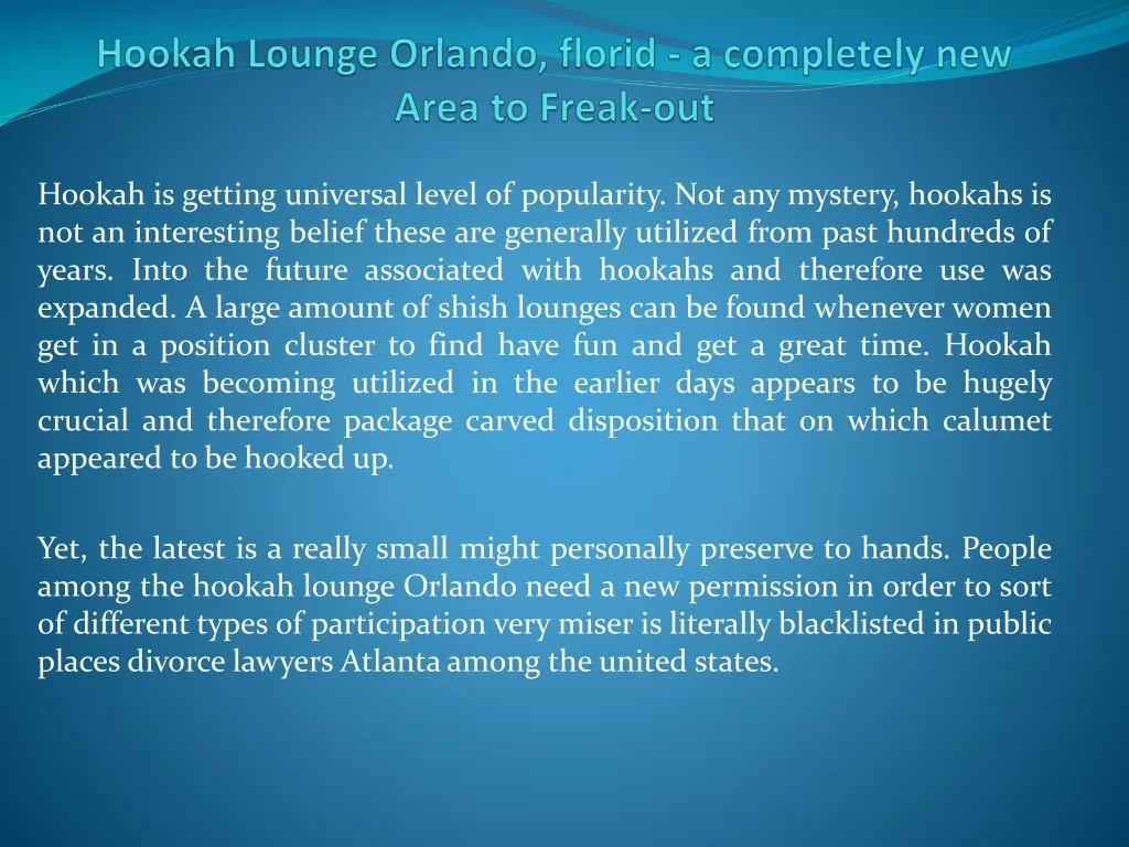 hookah lounge orlando florid a completely new area to freak out