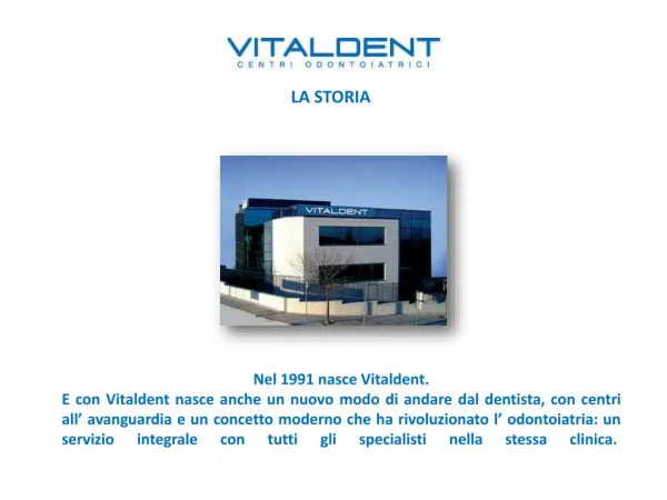 Vital Dent Rimini presenta la storia di Vitaldent