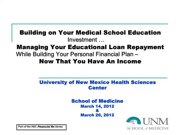 Building on Your Medical School Education Investment Managing Your Educational Loan Repayment While Building Your Per