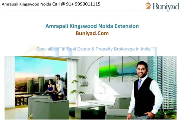 Amrapali Kingswood Noida - Call us @ 9999011115 - Buniyad