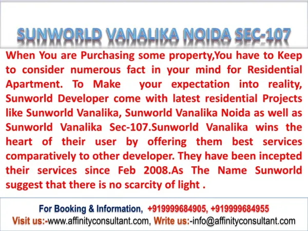 Sunworld Vanalika Noida Sec-107 @ 9999684905