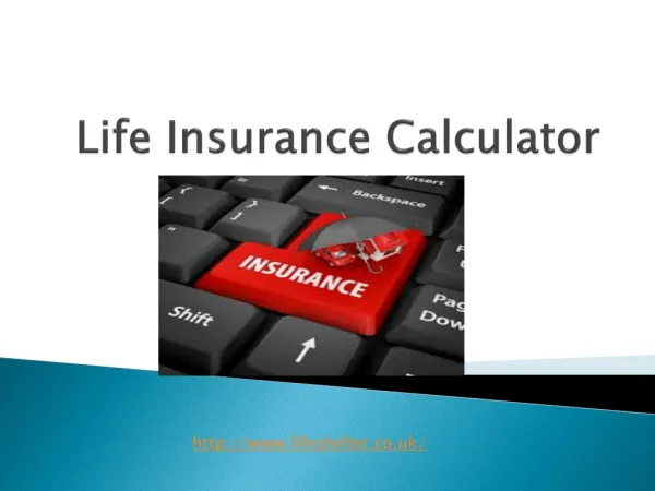 Know the Exact Life Coverage Amount with the Life Insurance