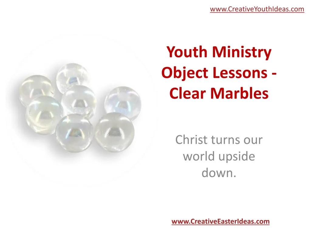youth ministry object lessons clear marbles