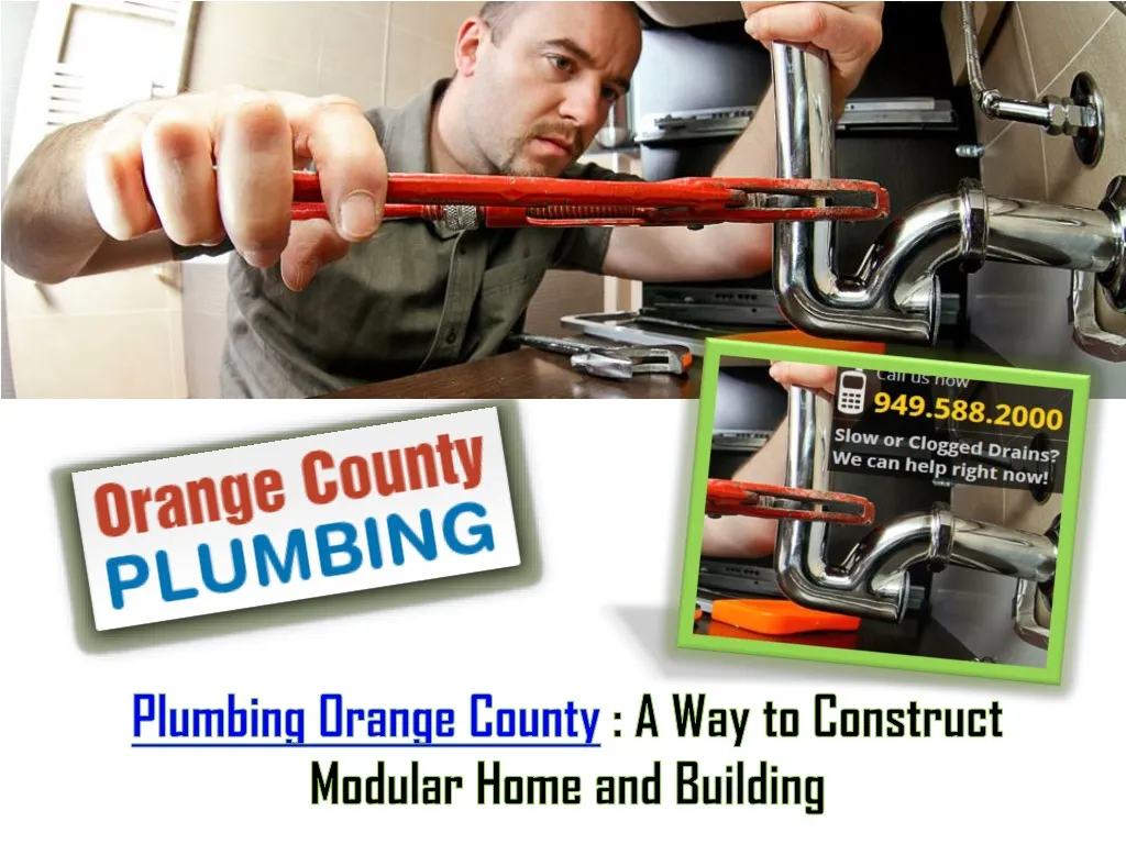 plumbing orange county a way to construct modular