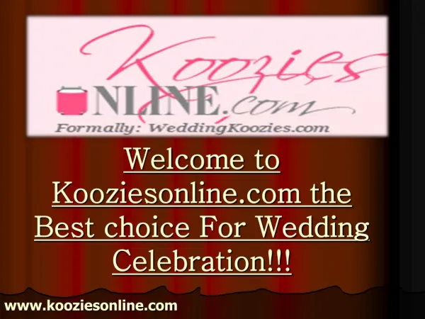 kooziesonline.com - The Best Choice For Wedding Celebration