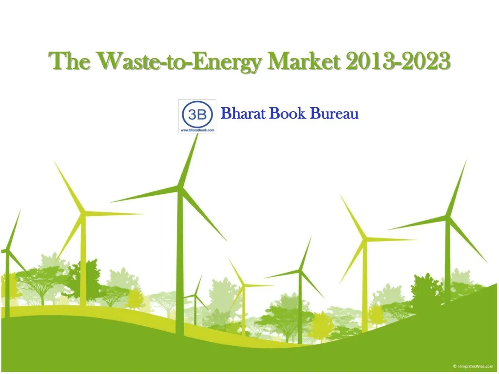 the waste to energy market 2013 2023