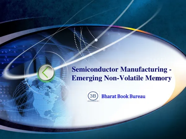 Semiconductor Manufacturing - Emerging Non-Volatile Memory