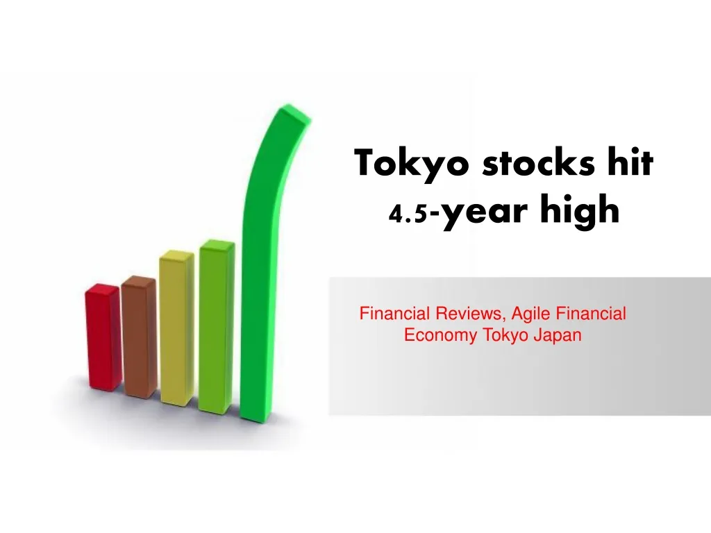 tokyo stocks hit 4 5 year high