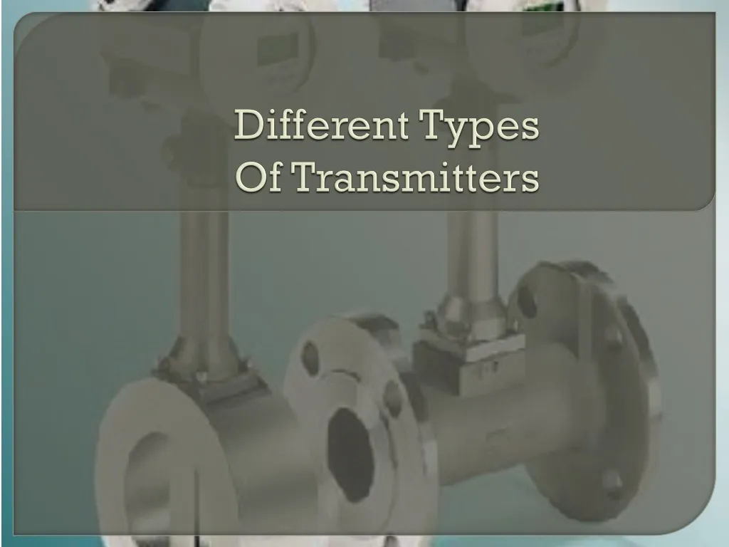 different types of transmitters