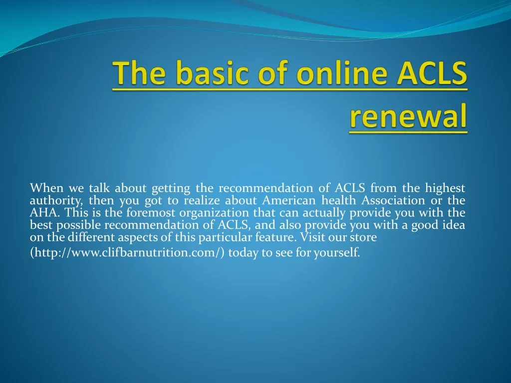 the basic of online acls renewal