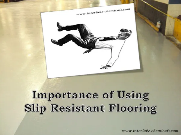 Importance of Using Slip Resistant Flooring