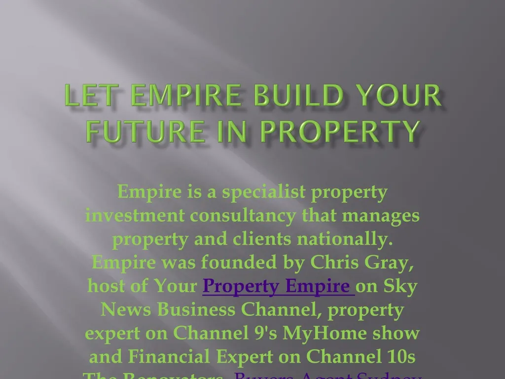 let empire build your future in property