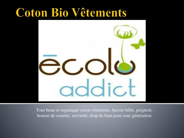 Fabrication Naturel Coton Bio Vetements