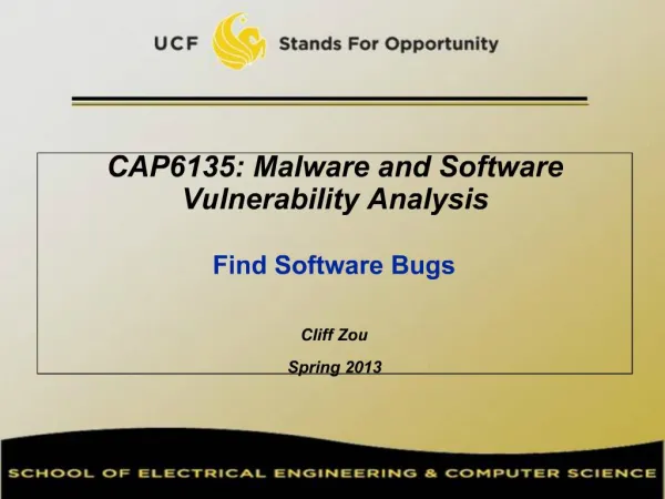 CAP6135: Malware and Software Vulnerability AnalysisCAP6135: Malware and Software Vulnerability Analysis