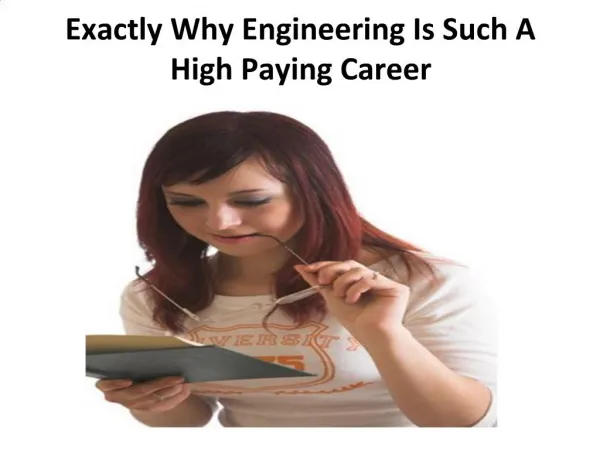 Exactly Why Engineering Is Such A High Paying Career