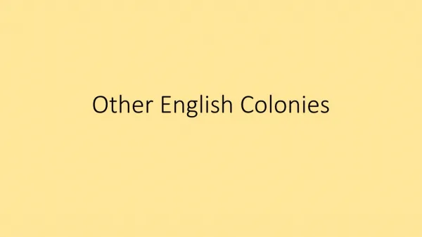 Other English Colonies