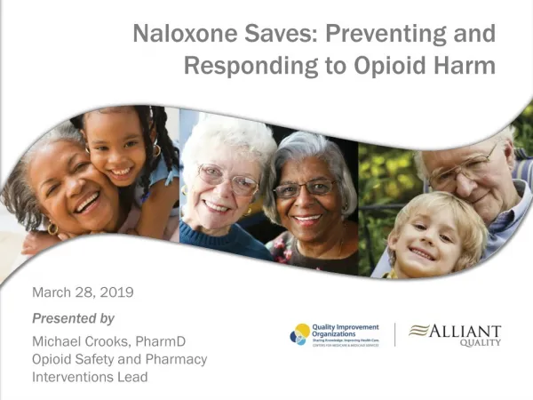 Naloxone Saves: Preventing and Responding to Opioid Harm