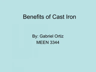 Benefits of Cast Iron - slide 1