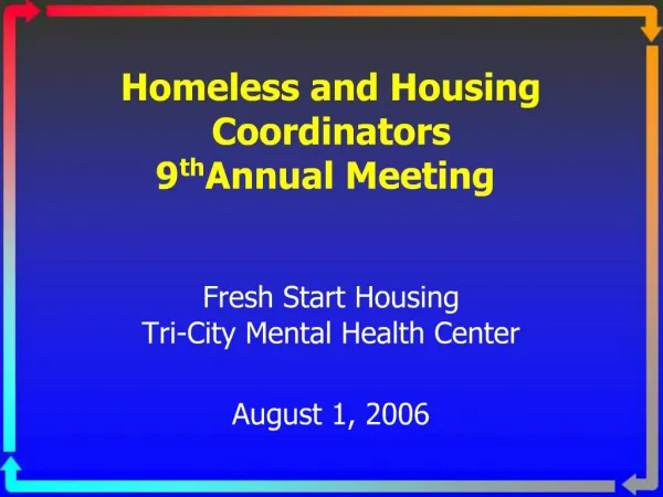 Homeless and Housing Coordinators 9th Annual Meeting