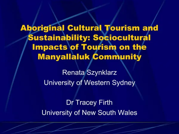 Aboriginal Cultural Tourism and Sustainability: Sociocultural Impacts of Tourism on the Manyallaluk Community
