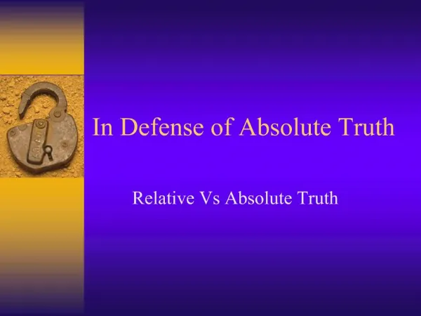 In Defense of Absolute Truth