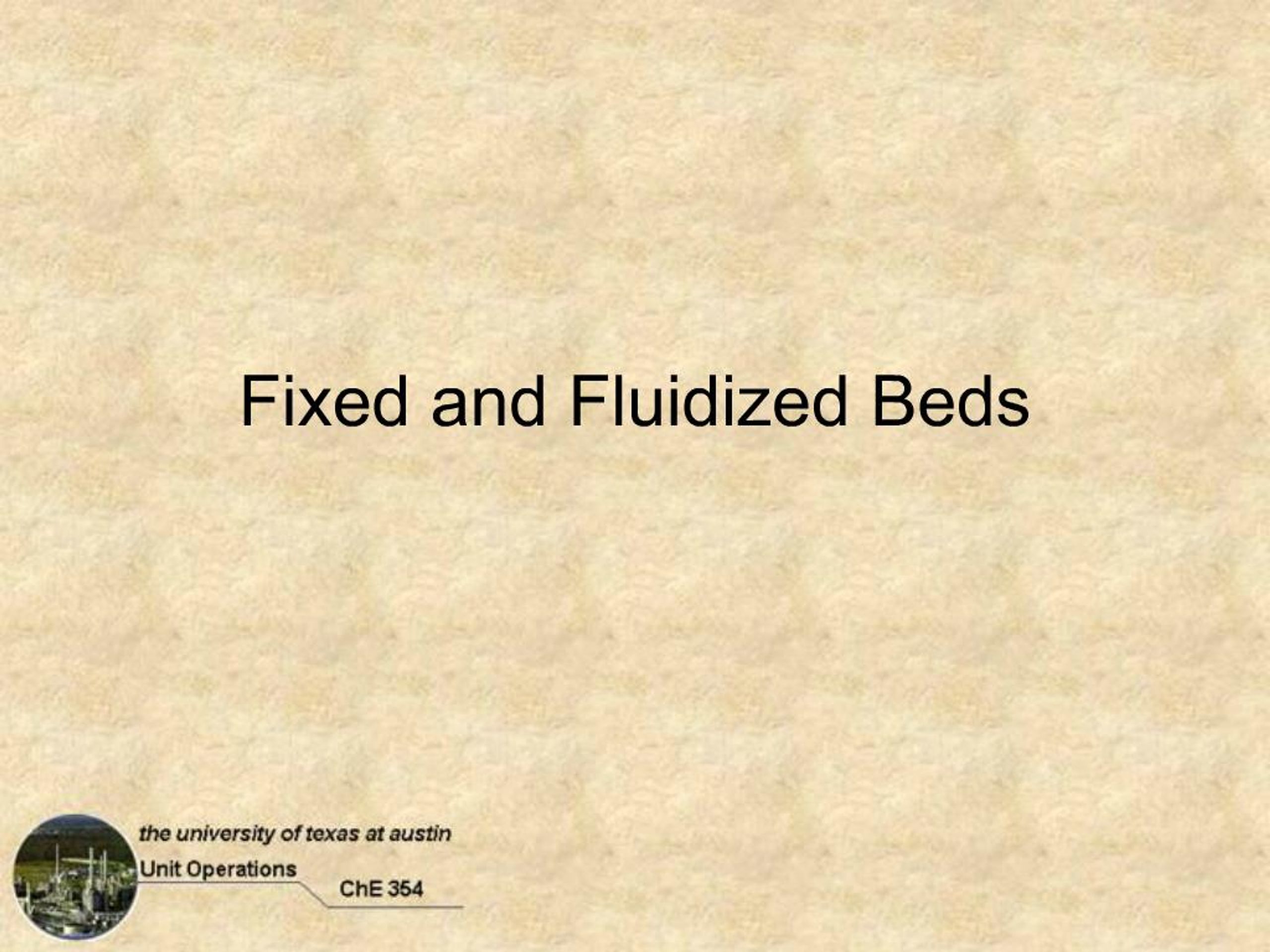 PPT - Fixed and Fluidized Beds PowerPoint Presentation, free download ...