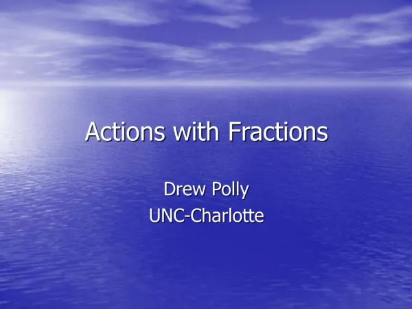 Actions with Fractions