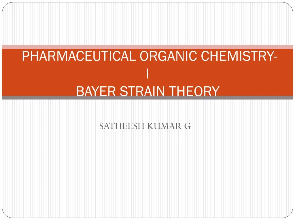 pharmaceutical organic chemistry i bayer strain theory
