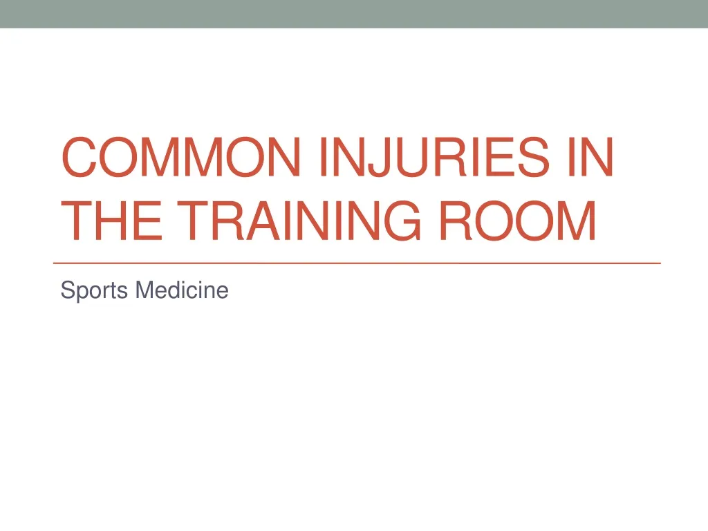 common injuries in the training room