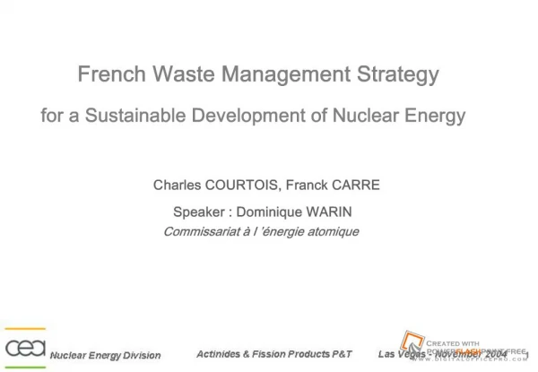 MATURE AND COMPETITIVE INDUSTRIAL IMPLEMENTATION 18000 t of Spent Fuel reprocessed at La Hague20 reactors in France recy