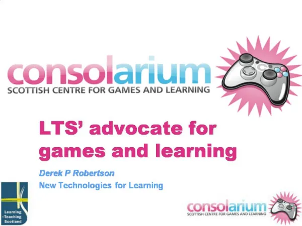LTS advocate for games and learning