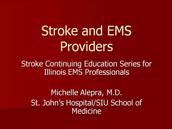 Stroke and EMS Providers