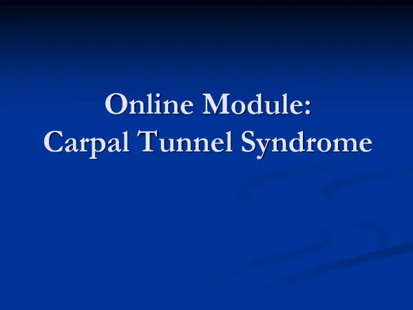 Online Module: Carpal Tunnel Syndrome