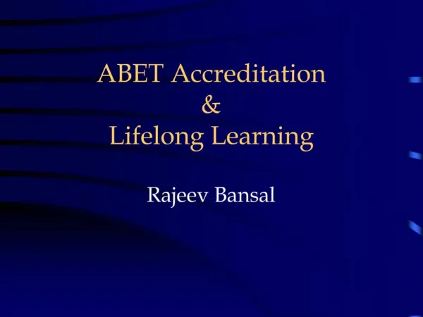 ABET Accreditation Lifelong Learning Rajeev Bansal