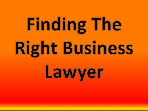 Finding The Right Business Lawyer