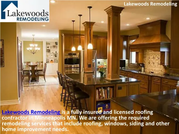 Lakewoods Remodeling -Roofing, Siding & Windows Replacement