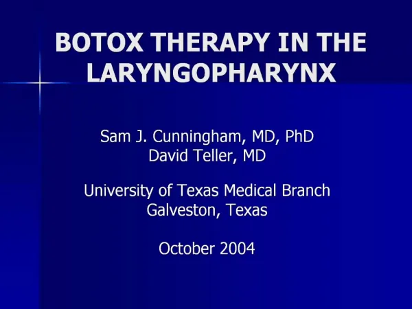 BOTOX THERAPY IN THE LARYNGOPHARYNX