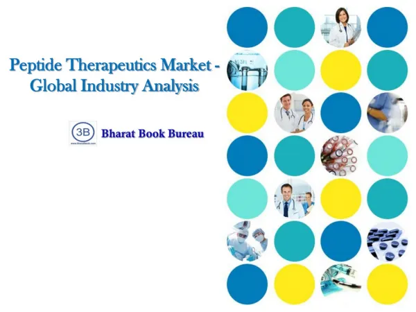 Peptide Therapeutics Market - Global Industry Analysis, Size