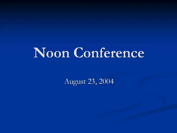 Noon Conference