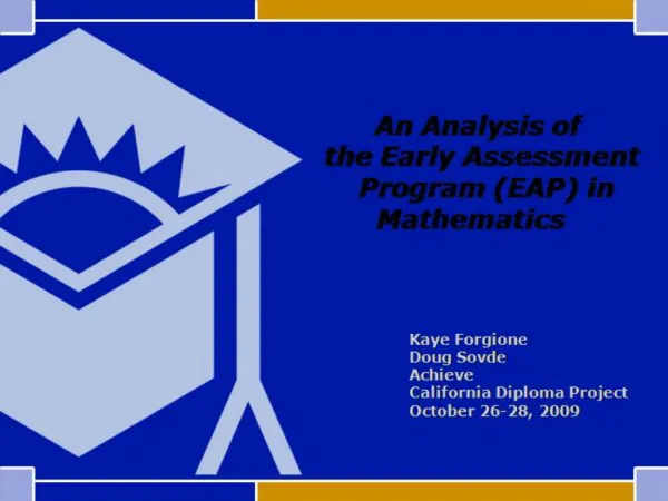 Description of the EAP Mathematics Assessments Methodology Findings Algebra II EAP Findings Summative Mathematics E