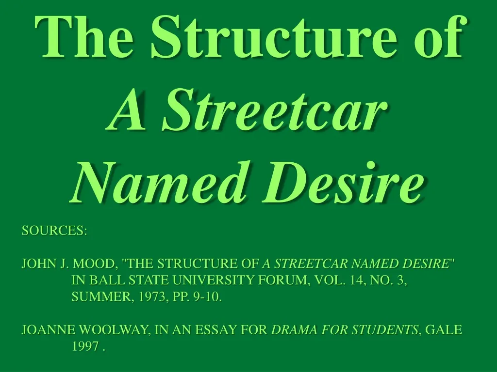 the structure of a streetcar named desire