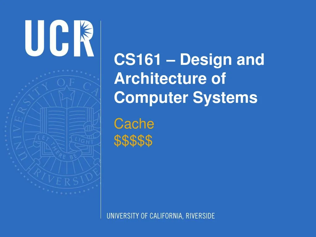 cs161 design and architecture of computer systems