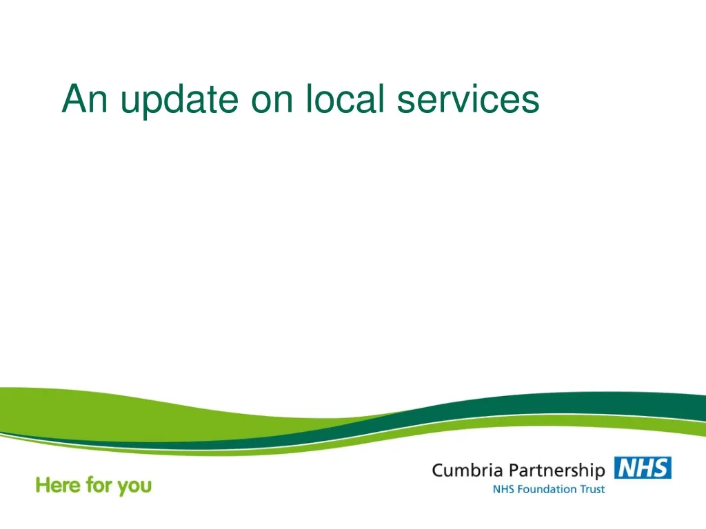 an update on local services