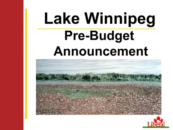 Lake Winnipeg Pre-Budget Announcement