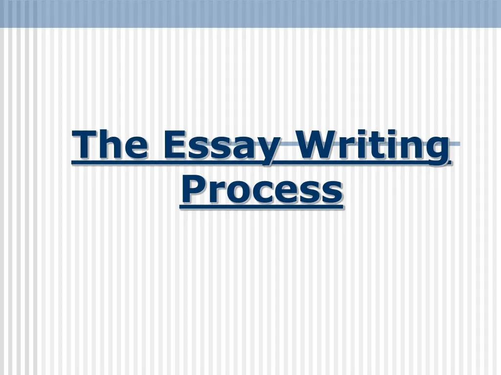 the essay writing process